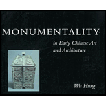 Monumentality in Early Chinese Art and  Architecture