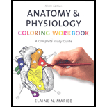 Anatomy And Physiology Coloring Workbook : A Complete Study Guide 9th ...