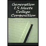 Generation 1.5 Meets College Composition  Issues in the Teaching of Writing to U.S. Educated Learners of Esl