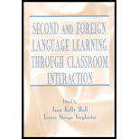 Second and Foreign Language Learning Through Classroom Interaction