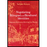 Negotiating Bilingual and Bicultural Identities  Japanese Returnees Betwixt Two Worlds