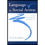 Language As Social Action  Social Psychology and Language Use