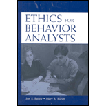 Ethics for Behavior Analysts