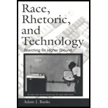 Race, Rhetoric, and Technology