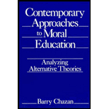 Contemporary Approaches to Moral Education : An Analysis of Alternative Theories - Barry Chazan