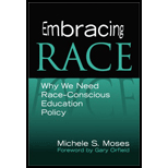 Embracing Race  Why We Need Race   Conscious Education Policy