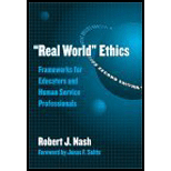 Real World Ethics  Frameworks for Educators and Human Service Professionals