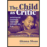 Child As Critic  Developing Literacy Through Literature, K 8