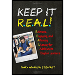 Keep It REAL Relevant Engaging and Affirming Literacy for Adolescent English Learners 17 Edition, by Mary Amanda Stewart - ISBN 9780807758700