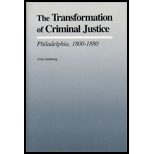 Transformation of Criminal Justice Philadelphia, 1800 1880