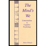 Mind's We: Contextualism in Cognitive... - Gillespie
