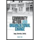 Community Action and Organizational Change Image, Narrative, Identity