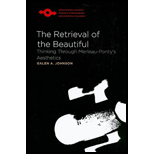 Retrieval of the Beautiful Thinking Through Merleau Pontys Aesthetics