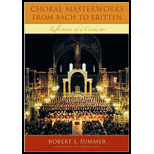 Choral Masterworks from Bach to Britten  Reflections of a Conductor