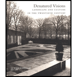 Denatured Visions  Landscape and Culture in the Twentieth Century