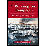 Wilmington Campaign  Last Rays of Departing Hope