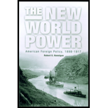 New World Power Am. Foreign 1898 1917