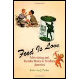 Food Is Love Advertising and Gender Roles in Modern America