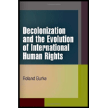 Decolonization and the Evolution of International Human Rights