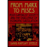 From Marx to Mises  Post Capitalist Society and the Challenge of Economic Calculation