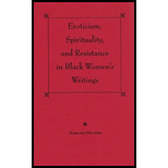 Eroticism, Spirituality, and Resistance in Black Womens Writings