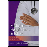 Medicine, Health Care, and Ethics  Catholic Voices