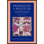 Biomedicine and Beatitude An Introduction to Catholic Bioethics 2ND 21 Edition, by Nicanor Pier Giorgio Austriaco - ISBN 9780813233901