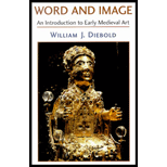 Word and Image  The Art of the Early Middle Ages, 600 1050