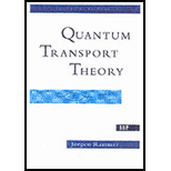 Quantum Transport Theory