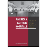 American Catholic Hospitals A Century