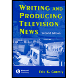 Writing and Producing Television News