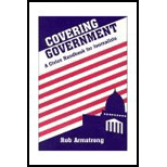 Covering Government  A Civics Handbook for Journalists