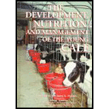 Development, Nutrition, and Management of the Young Calf