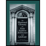 Illustrated Glossary of Early Southern Architecture and Landscape