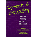 Speech and Equality  Do We Really Have to Choose?