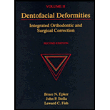 Dentofacial Deformities  Integrated Orthodontic and Surgical Correction   Volume II