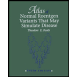 Atlas of Normal Roentgen Variants That May Simulate Disease