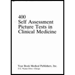 Four Hundred Self Assessment Picture Tests in Clinical Medicine