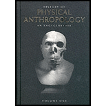 History of Phys. Anthropology, Volume 1 and Volume 2