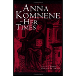 Anna Komnene and Her Times