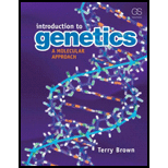 Introduction to Genetics A Molecular Approach