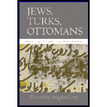 Jews, Turks, and Ottomans  Shared History, Fifteenth Through the Twentieth Century