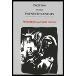 Pacifism in the Twentieth Century  A Survey from Antiquity to the Outset of the Twentieth Century