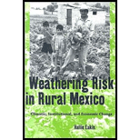 Weathering Risk in Rural Mexico  Climatic, Institutional, and Economic Change