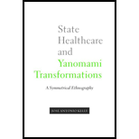 State Healthcare and Yanomami Transformations A Symmetrical Ethnography