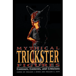 Mythical Trickster Figures  Contours, Contexts, and Criticisms