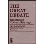 Great Debate  Theories of Nuclear Strategy