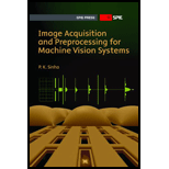 Image Acquisition and Preprocessing for Machine Vision Systems