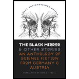 Black Mirror and Other Stories An Anthology of Science Fiction from Germany and Austria