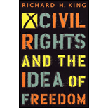 Civil Rights and the Idea of Freedom